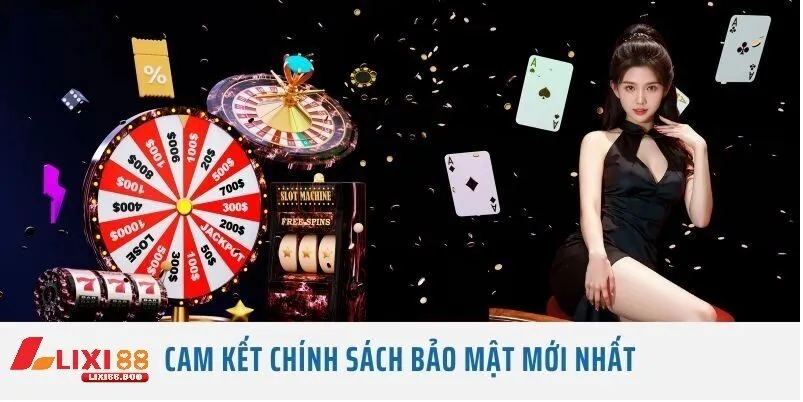 Các quy định cụ thể trong Chính Sách Bảo Mật Lixi88