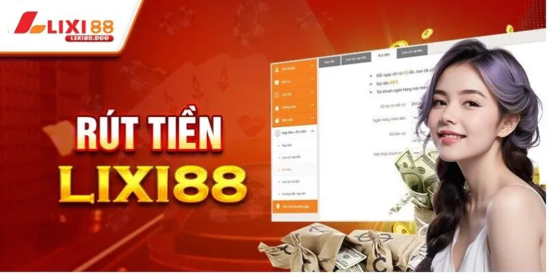 Chính Sách Rút Tiền Minh Bạch Tại lixi88